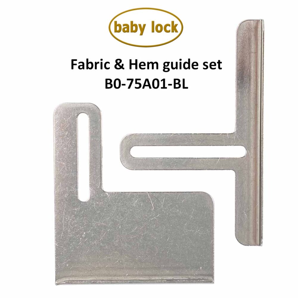 Baby Lock Fabric & Hemming Guide Set